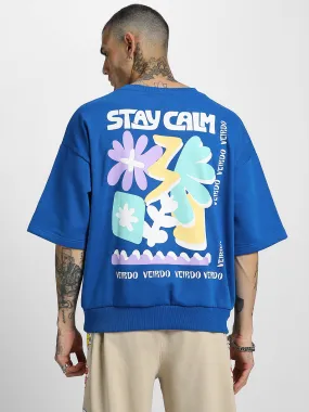 Stay Calm Blue Back Graphic Printed Sweatshirt